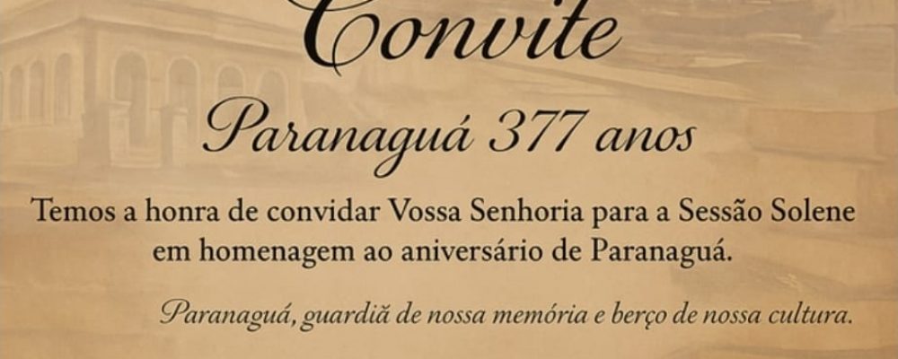 Instituto Histórico e Geográfico de Paranaguá celebra os 377 anos da cidade com sessão solene especial